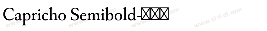 Capricho Semibold字体转换
